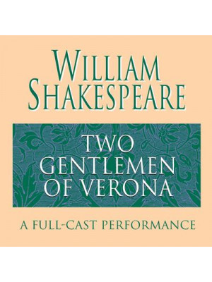 The Two Gentlemen of Verona (Abridged) Audiobook