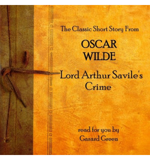Lord Arthur Savile’s Crime Audiobook