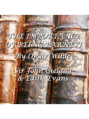 The Importance of Being Earnest Audiobook