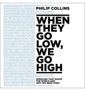 When They Go Low, We Go High: Speeches that Shape the World—and Why We Need Them Audiobook