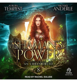 A Shaman’s Power Audiobook