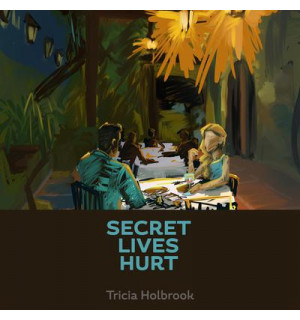 Secret Lives Hurt Audiobook