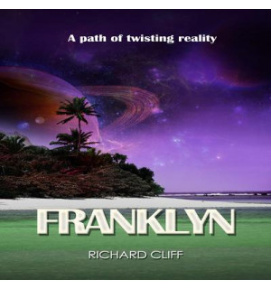 Franklyn: A Path of Twisting Reality Audiobook